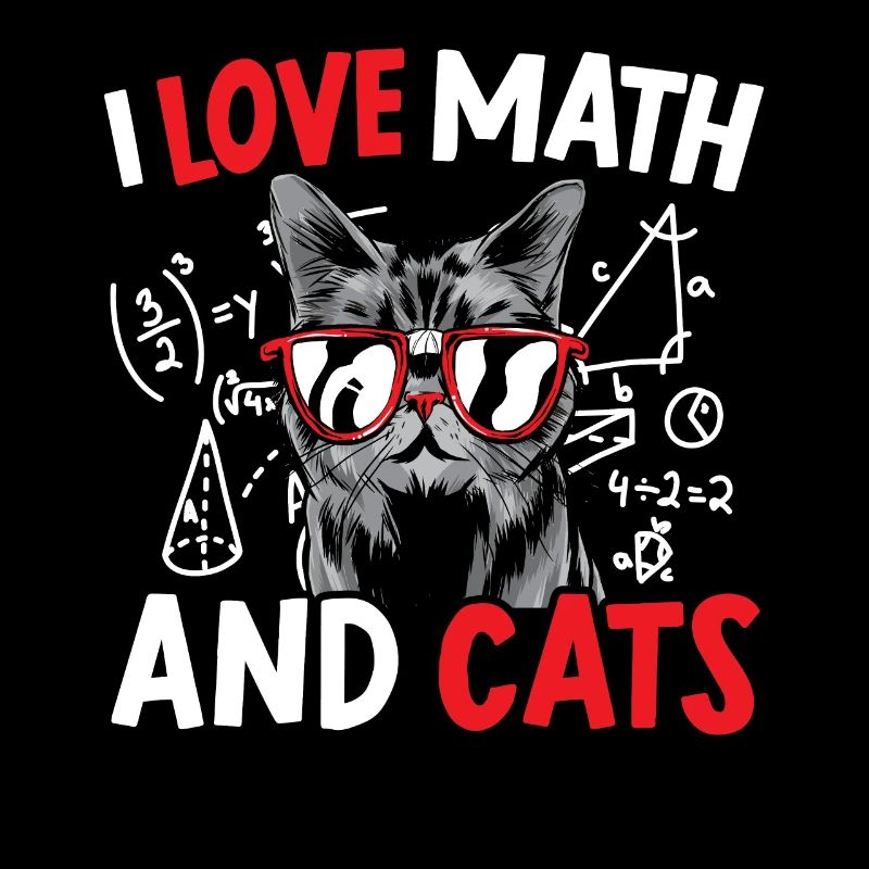 I Love Math And Cats Mathematics Teacher