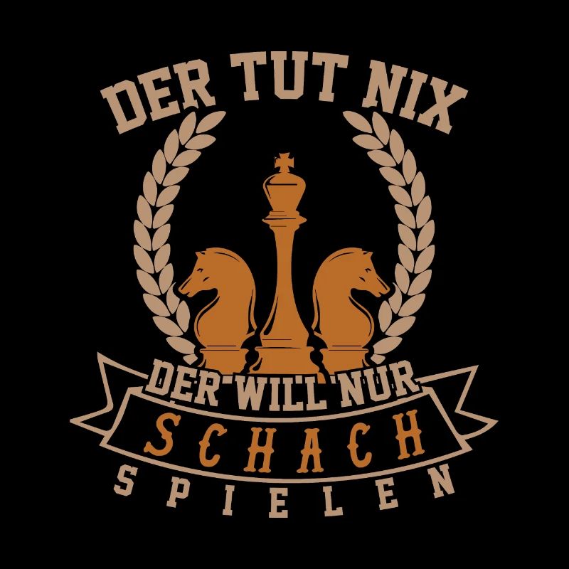 Er will nur Schach spielen