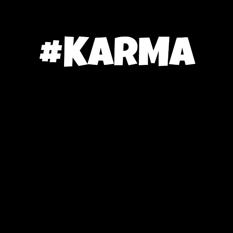 Karma Hashtag #Karma