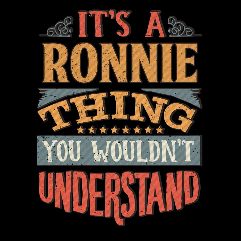 C’est une chose de Ronnie que vous ne comprendriez pas -