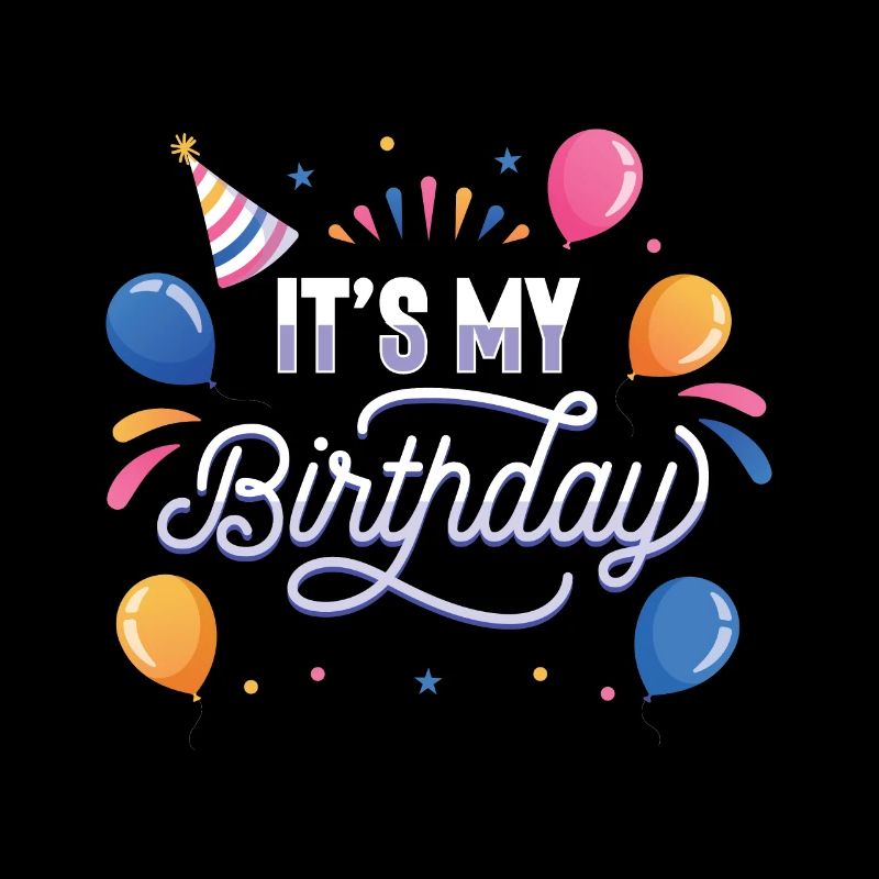 C’est mon anniversaire
