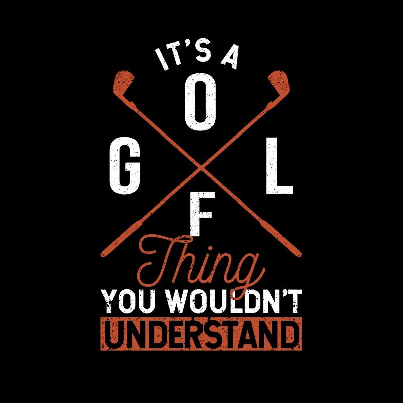 C’est une chose de golf que vous ne comprenez pas
