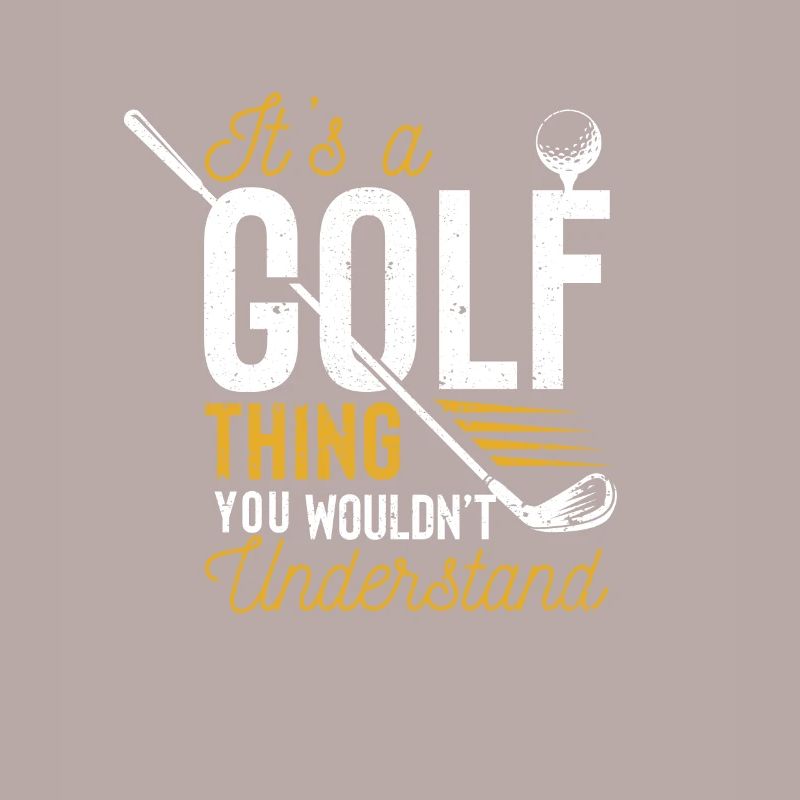 C’est une chose de golf que vous ne comprenez pas