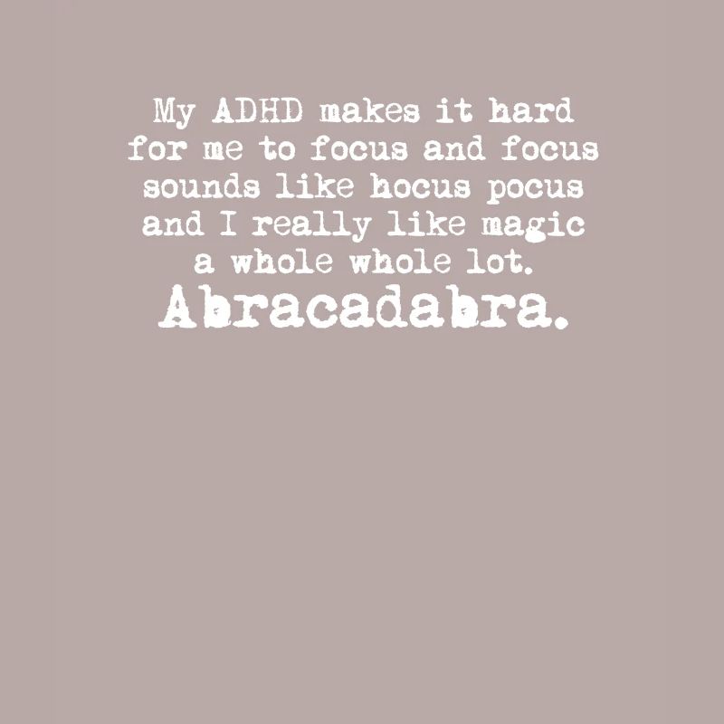 My ADHD makes it hard for me to focus - ADHD