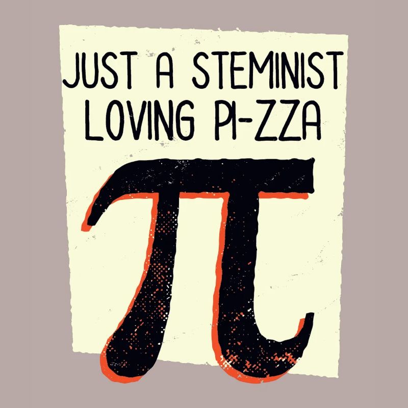 Juste un stéministe aimant le pi-zza