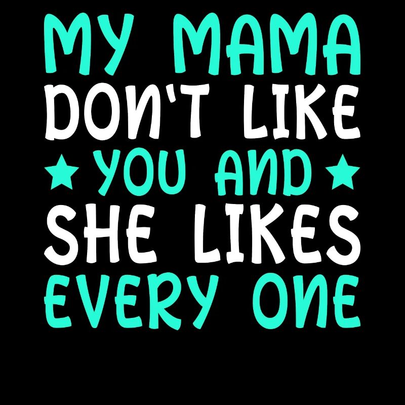 Mama Mutter Muttertag Spruch