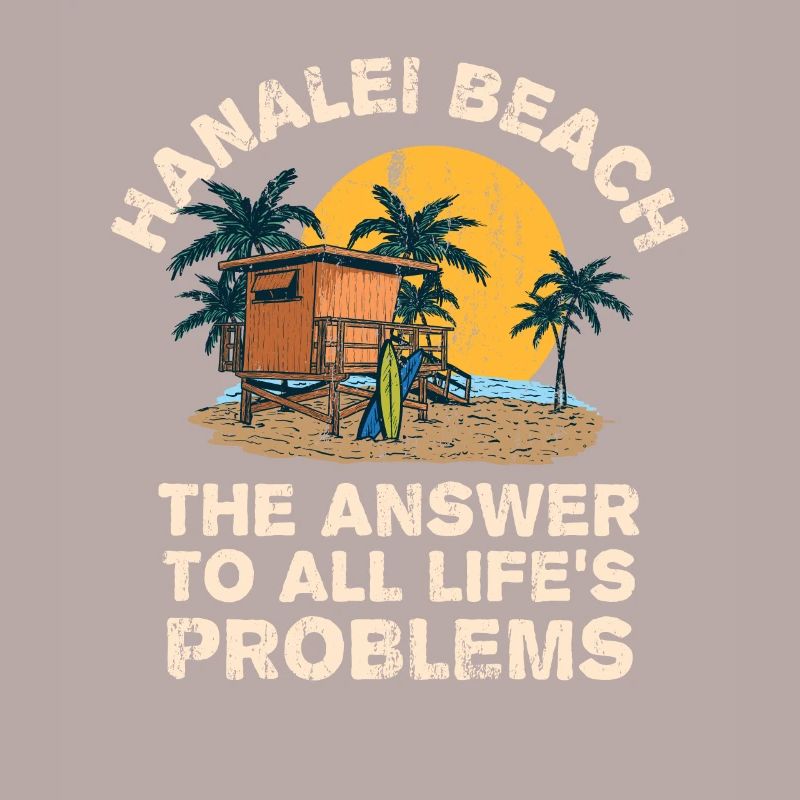 Hanalei Beach Answer To All Life's Problems