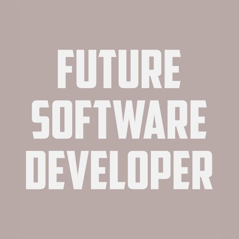 Future Software Developer Computer Nerd