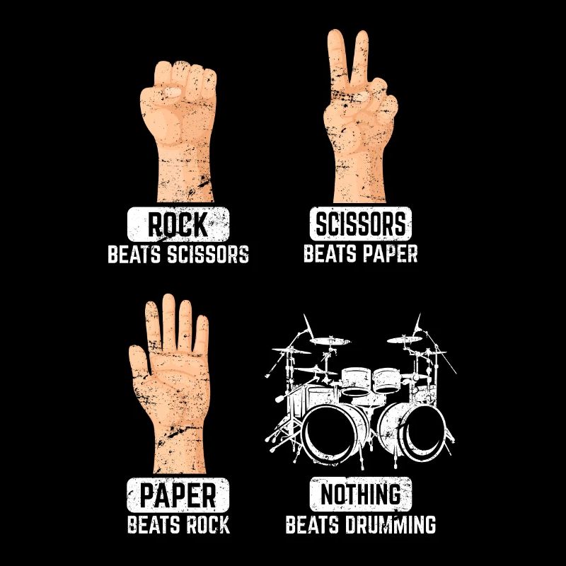 Rock Paper Scissors Nothing Beats Drumming Funny D