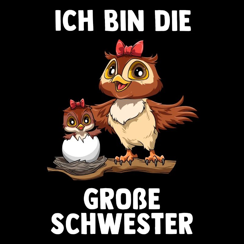 Eule Große Schwester - Ich bin Die große Schwester
