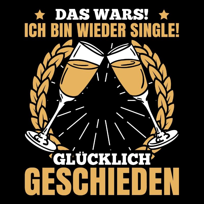 Das Wars! Ich Bin Wieder Single! Glücklich Geschie
