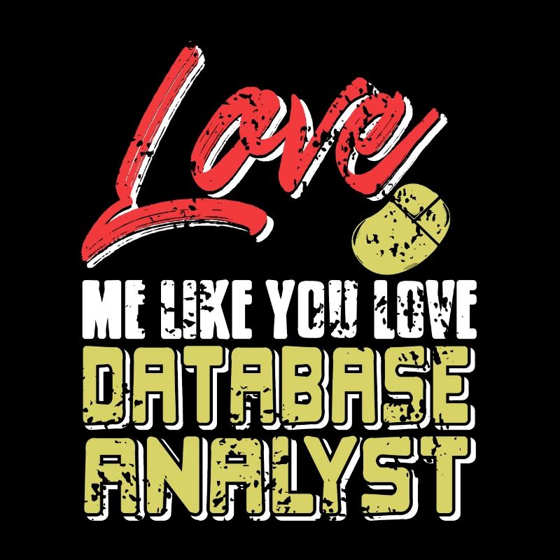 Aimez-moi comme vous aimez Analyste de base de données Retro