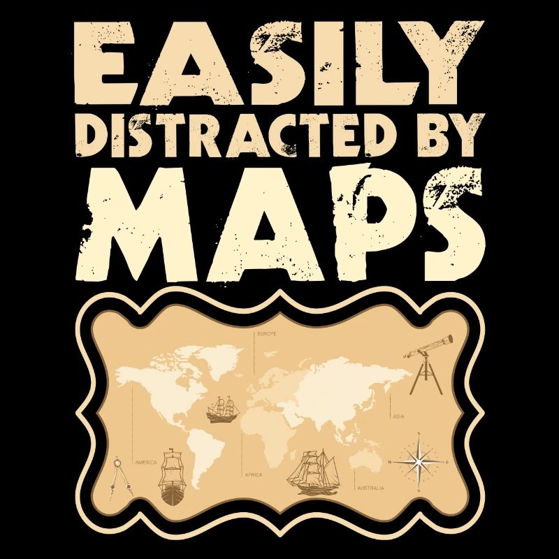 Easily distracted by Maps Geography Mapping