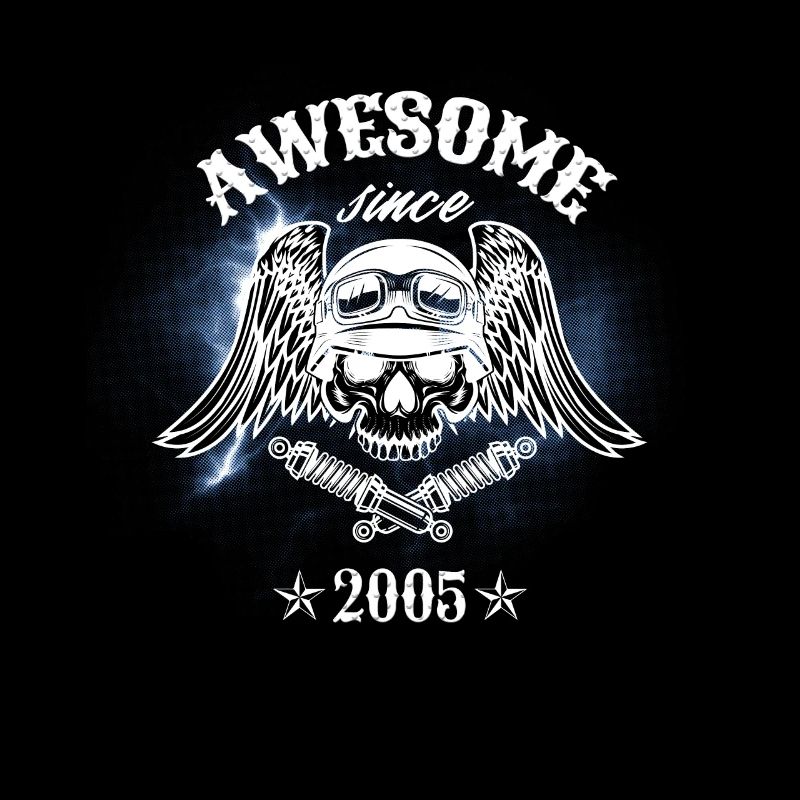 Awesome since 2005, Biker 18. Geburtstag