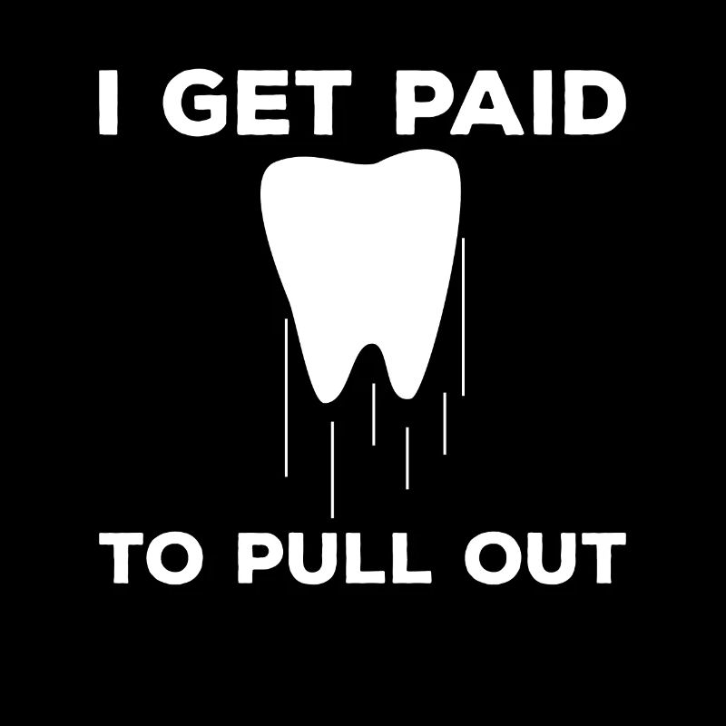 I Get Paid To Pull Out Shirt