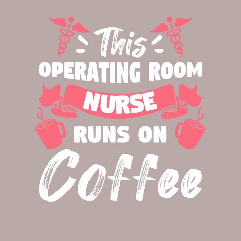 Diese OP-Krankenschwester läuft auf Kaffee ODER Krankenschwestern