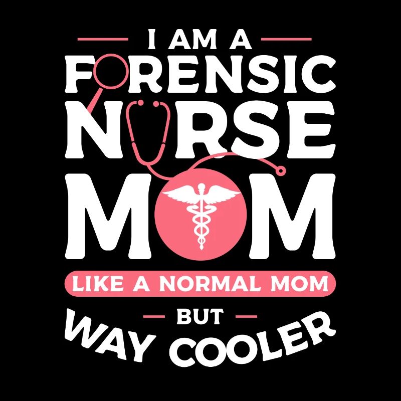 Ich bin eine forensische Krankenschwester wie eine normale Mutter, aber