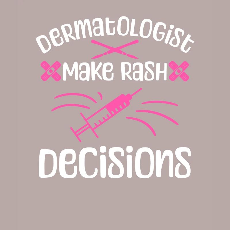 Dermatologist Make Rash Decisions Dermatologists