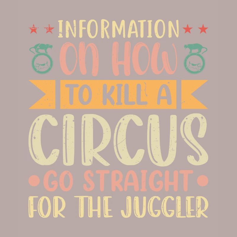 Information on how to kill a Circus