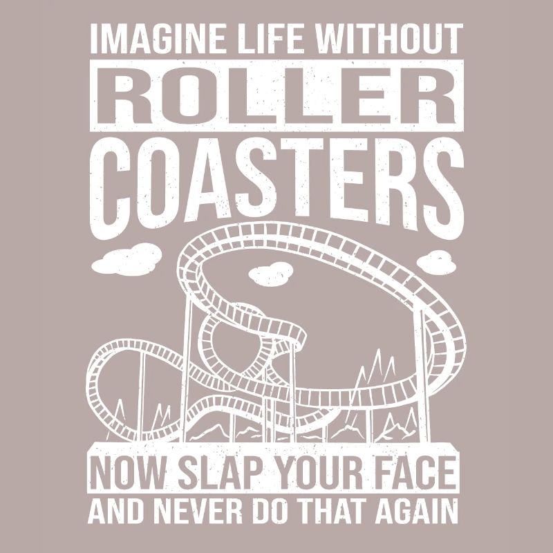 Fan de parc à thème Imagine Life Without Roller Coaster