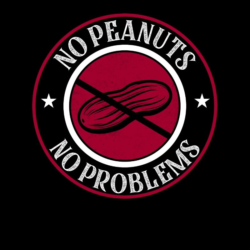 No Peanuts No Problems Awareness Nut Allergic