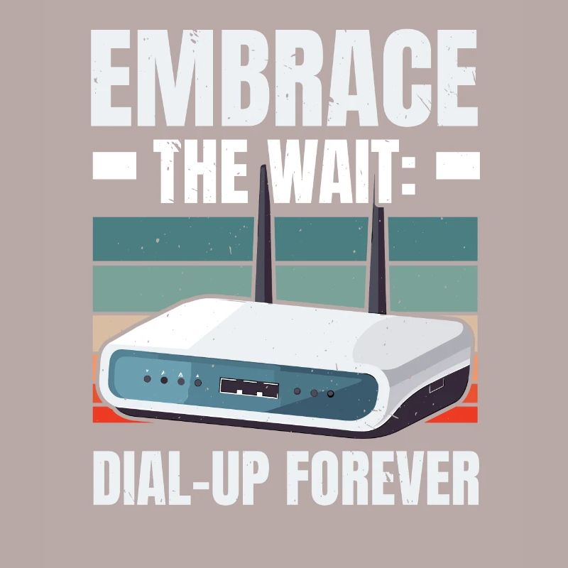 Dial Up Internet Connection 90's Computer Jokes