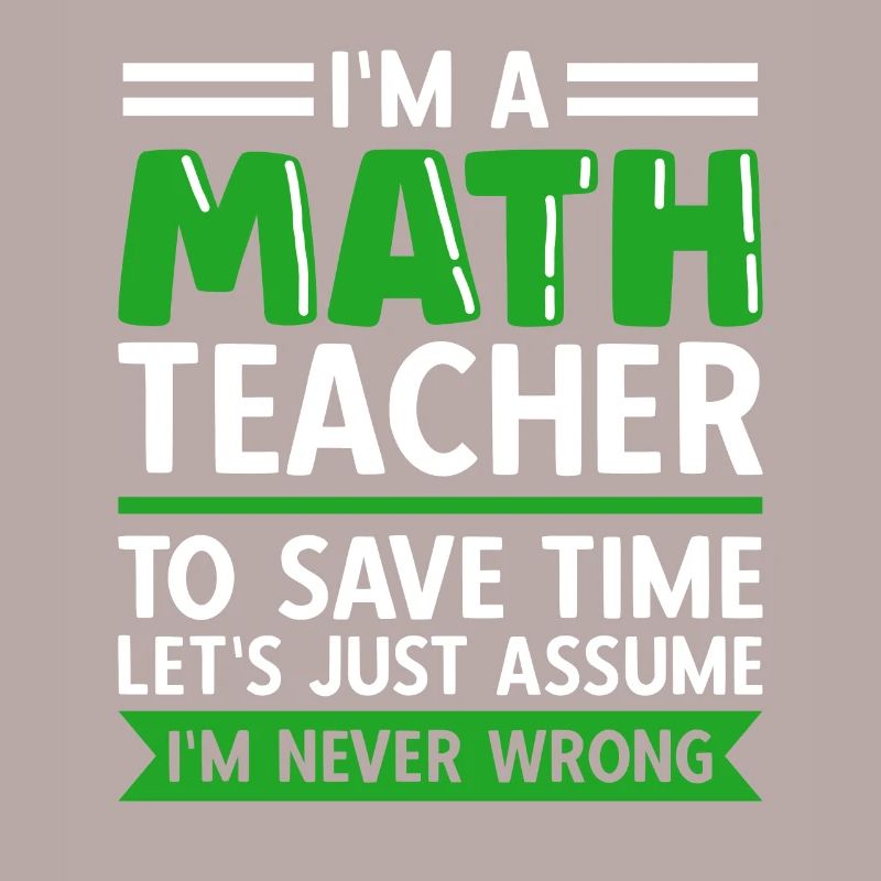 math teacher saying mathematician