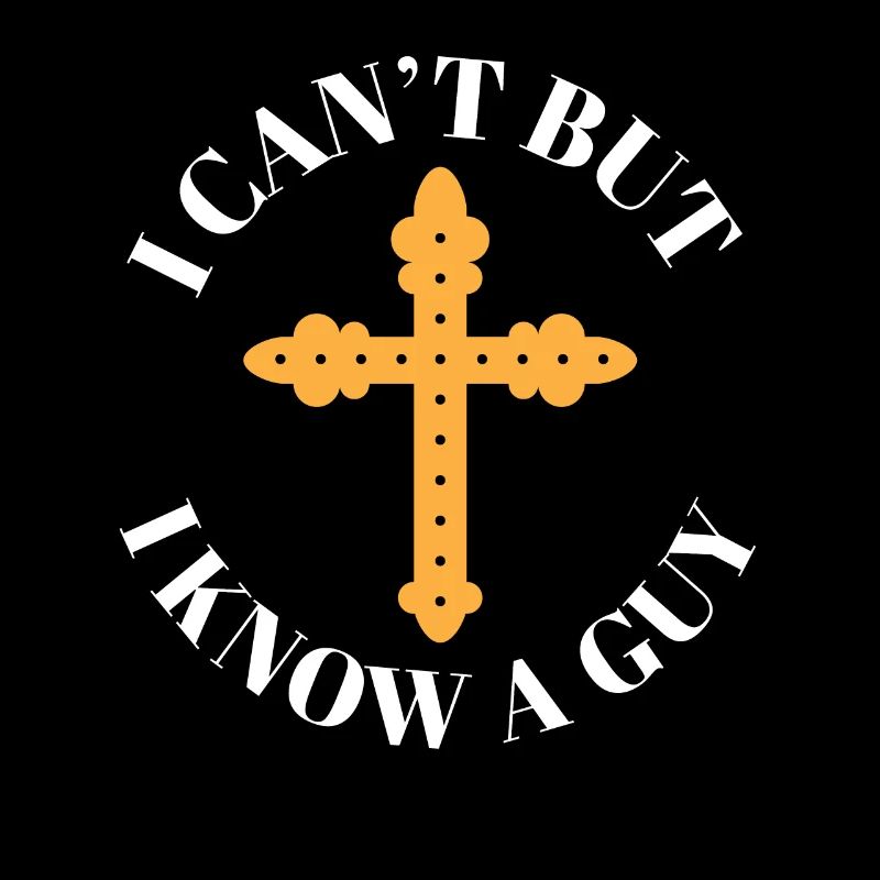 Funny Jesus Christ Meme I Can't But I Know A Guy