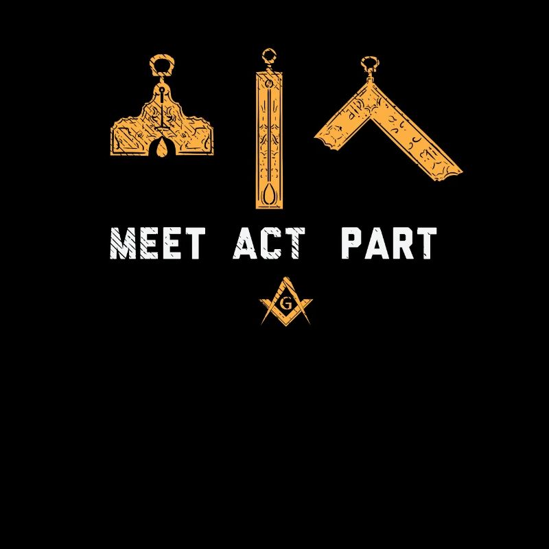 Freemason Freemasonry Masonic Meet Act Part