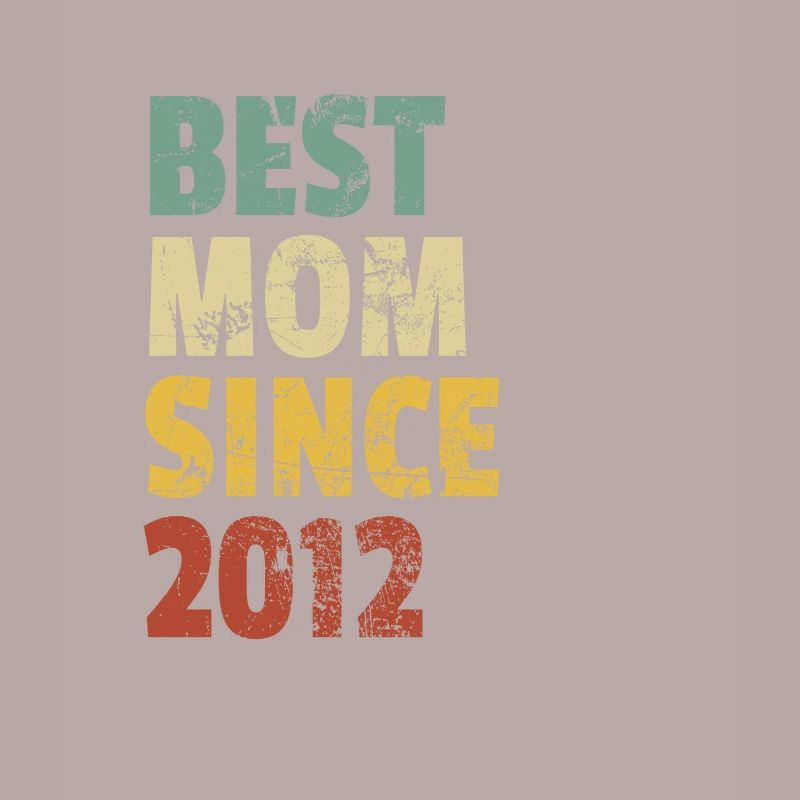 Beste Mutter seit 2012 Muttertags-Slogan-Zitat