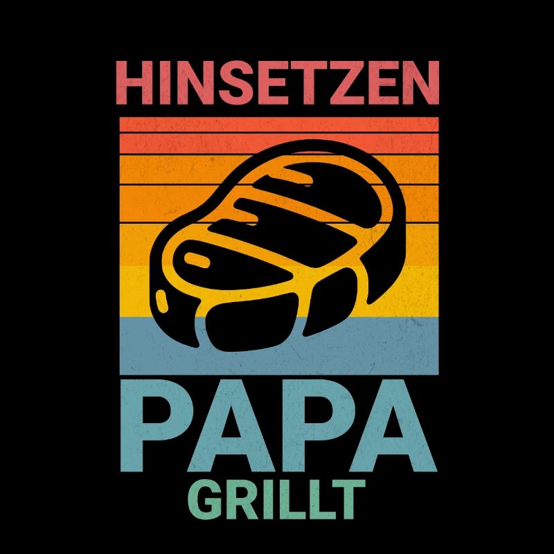 Sit Down Dad Grills BBQ Saying