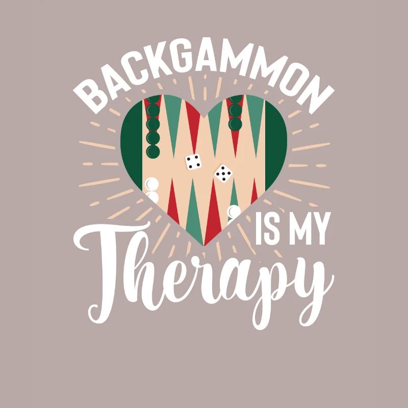 Backgammon Is My Therapy Tabletop Dice Game