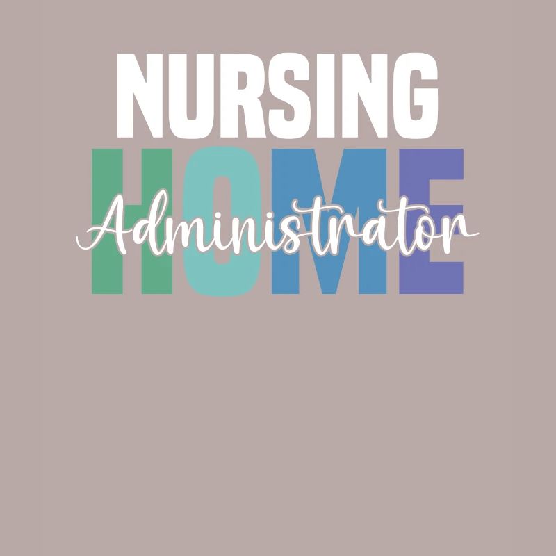 Nursing Home Administrators