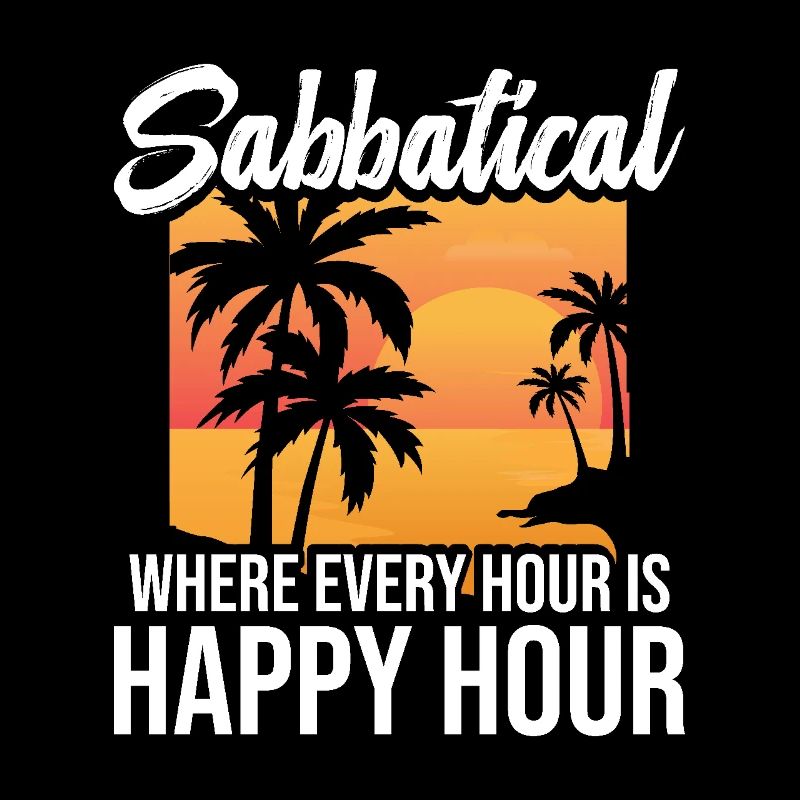 Sabbatical, where every hour is happy hour