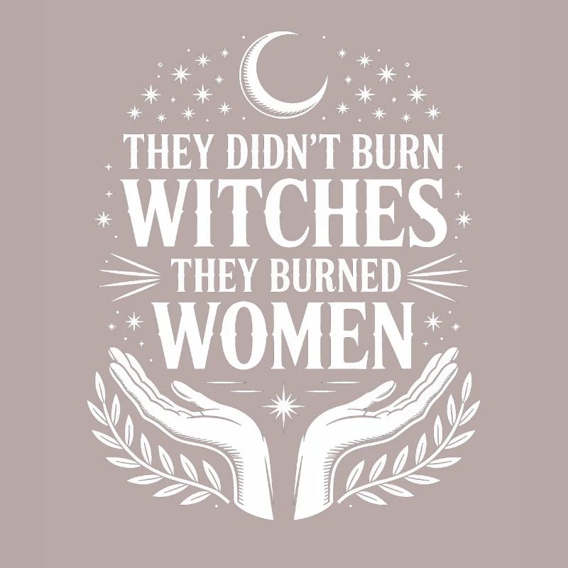 They Didn't Burn Witches Statement