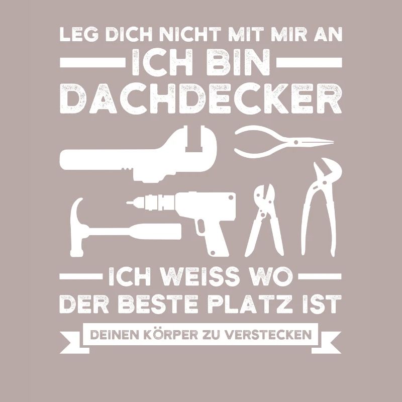 Dachdecker Beruf Dachdecken Geschenk