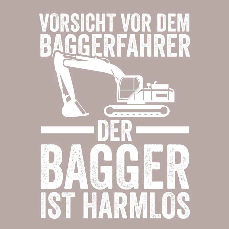 Bagger Fahrer Baggerfahrer Geschenk