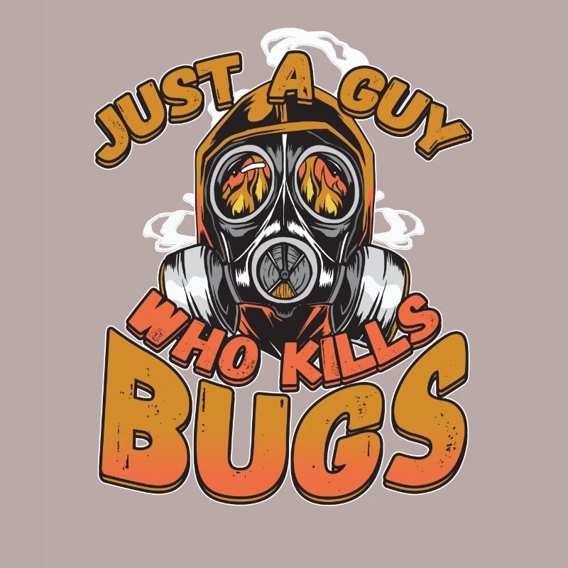 Just A Guy Who Kills Bugs Pest Control