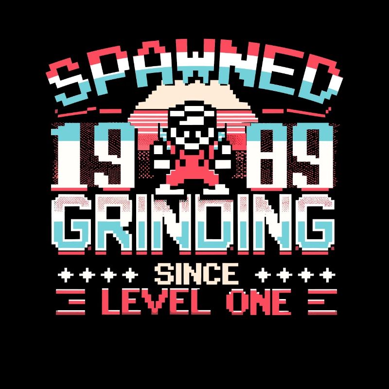 Spawned 1989 Grinding Since Level One Funny Gamer
