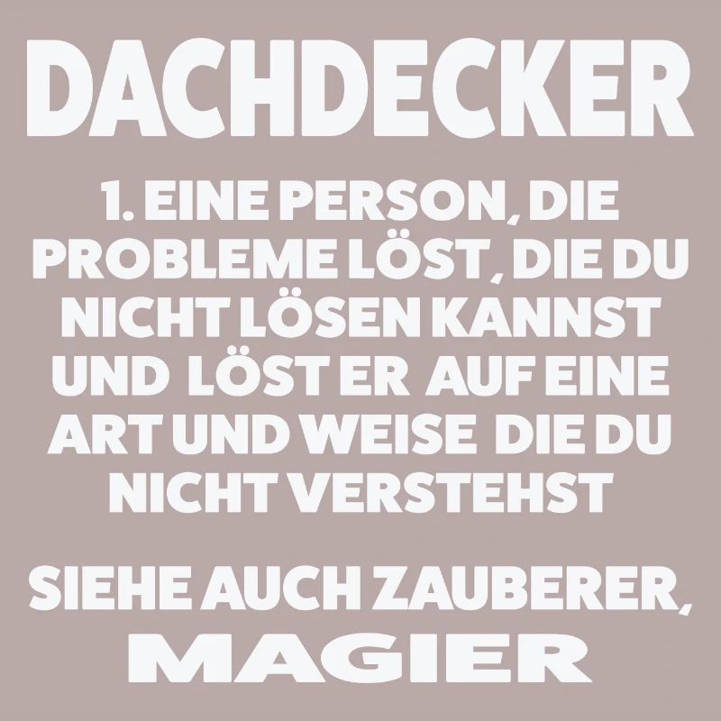 Dachdecker Beruf Dachdeckerei Geschenk