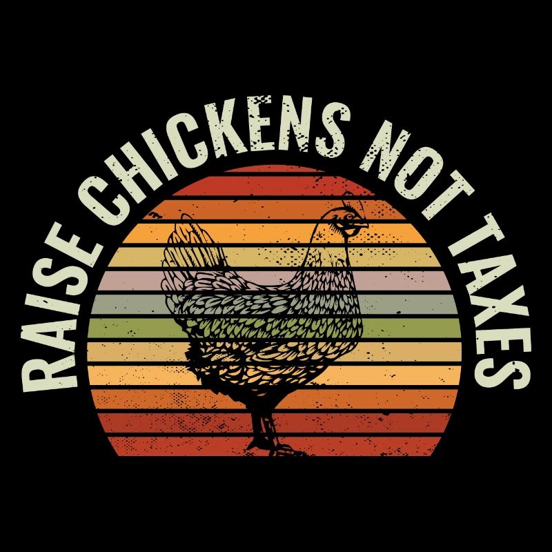 Élever des poulets, pas des impôts