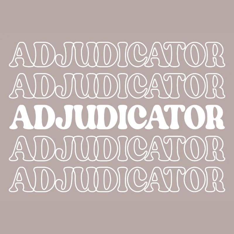 Adjudicator Arbitrator Referee Judge Arbitrer