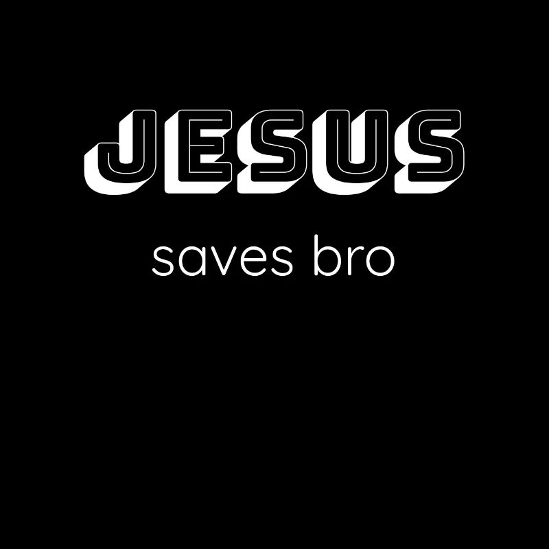 Jesus Saves Bro Gott Christus Messiah Geschenkidee