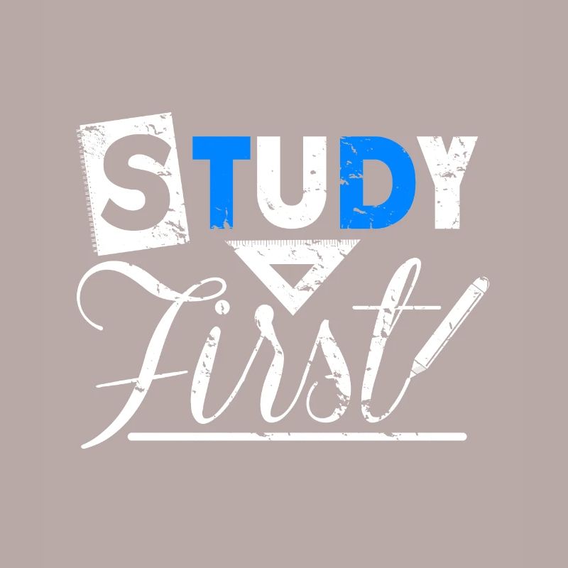 Study First saying gift student uni