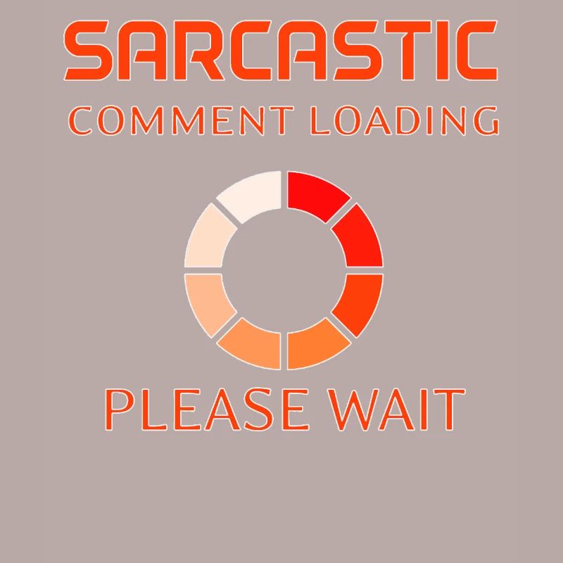 Commentaire sarcastique Loading