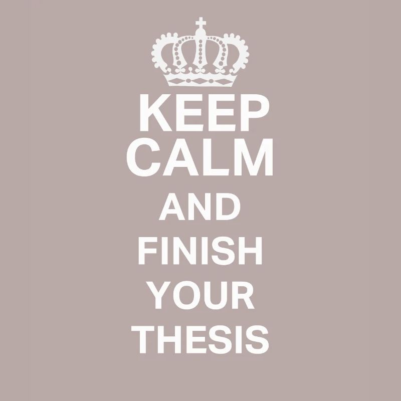Keep Calm Thèse PostGrad PhD Fun Design