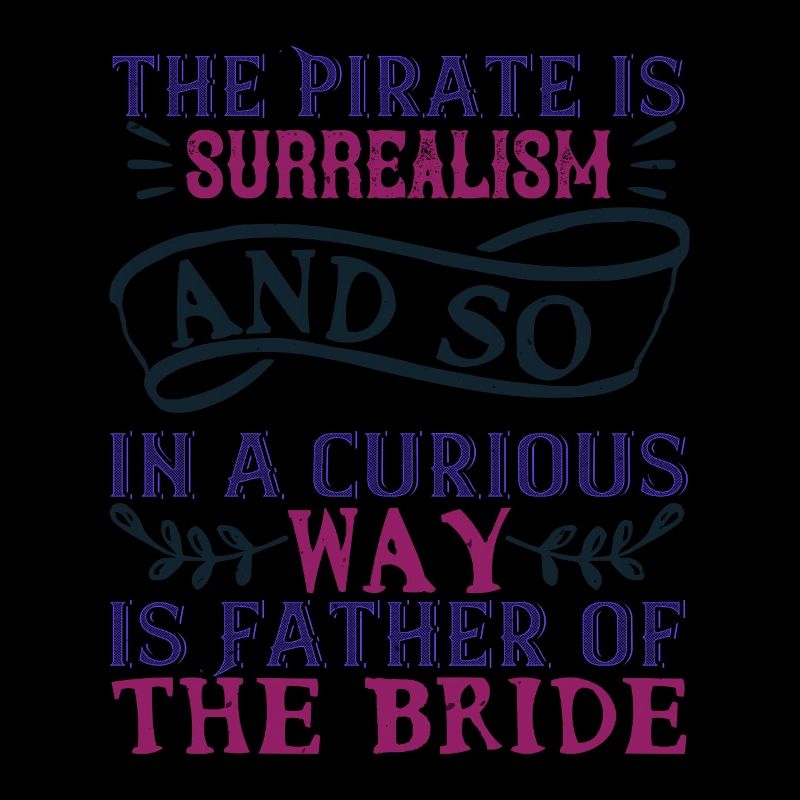 Le Pirate, c’est du surréalisme et donc, d’une manière curieuse