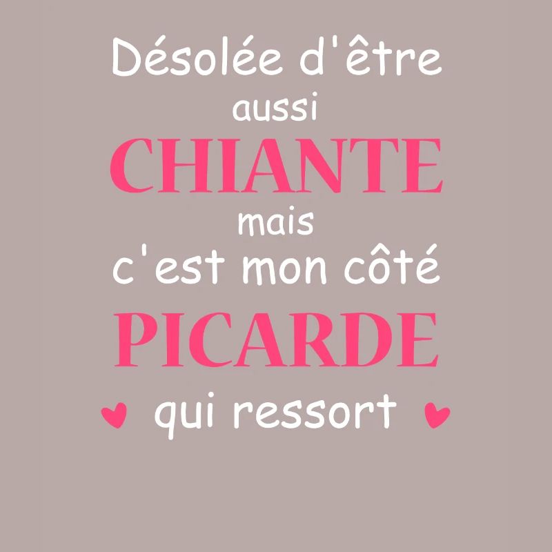 Chiante C'est mon côté Picarde