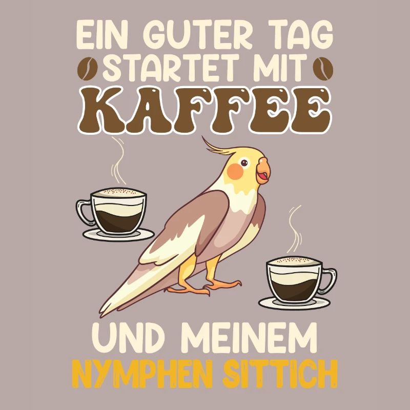 Sittiche Ein guter Tag startet mit Kaffee Fan