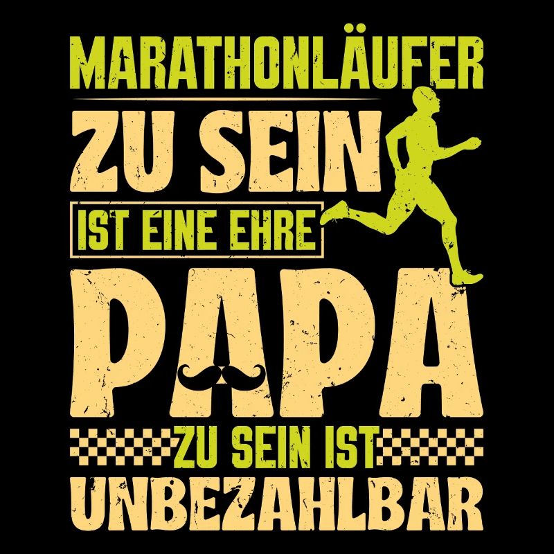 Papa MARATHON LÄUFER ZU SEIN EINE EHRE Lustiges